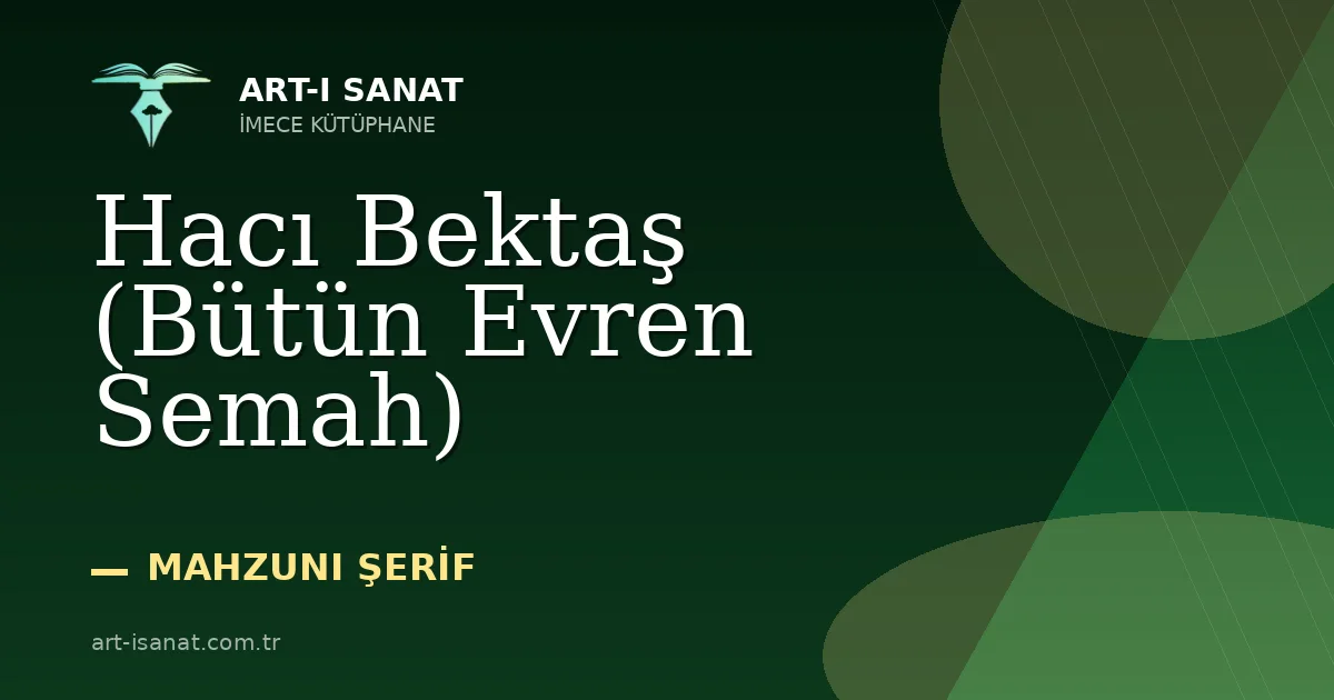 Hacı Bektaş (Bütün Evren Semah)