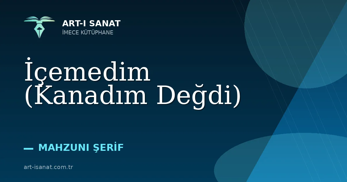 İçemedim (Kanadım Değdi)