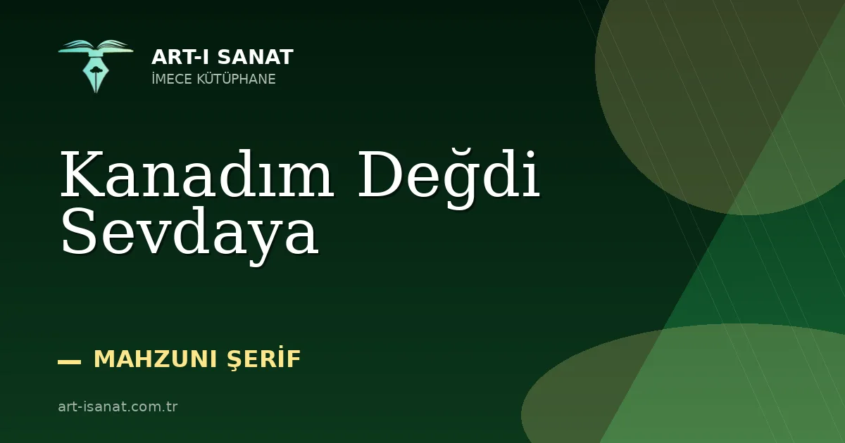 Kanadım Değdi Sevdaya