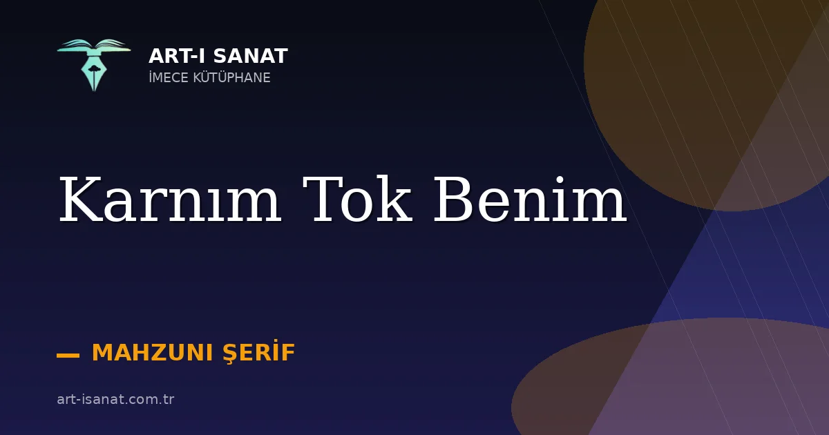 Karnım Tok Benim