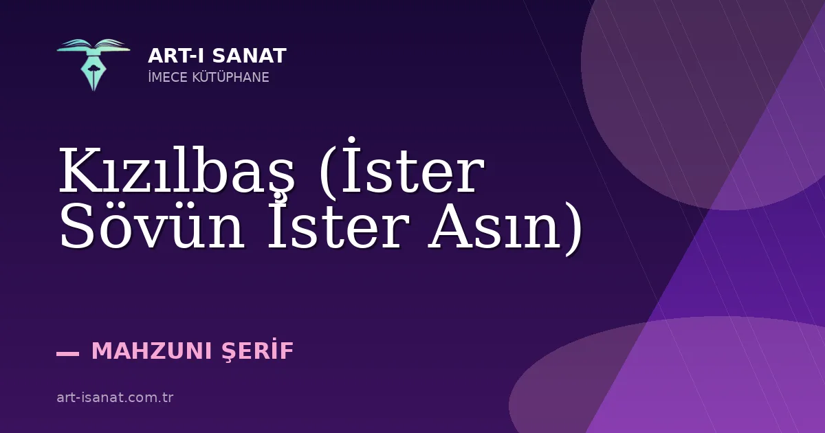 Kızılbaş (İster Sövün İster Asın)