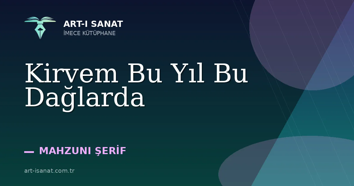 Kirvem Bu Yıl Bu Dağlarda