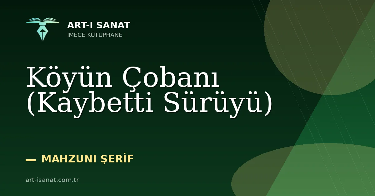 Köyün Çobanı (Kaybetti Sürüyü)
