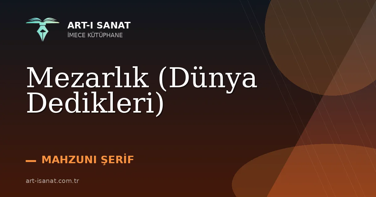 Mezarlık (Dünya Dedikleri)