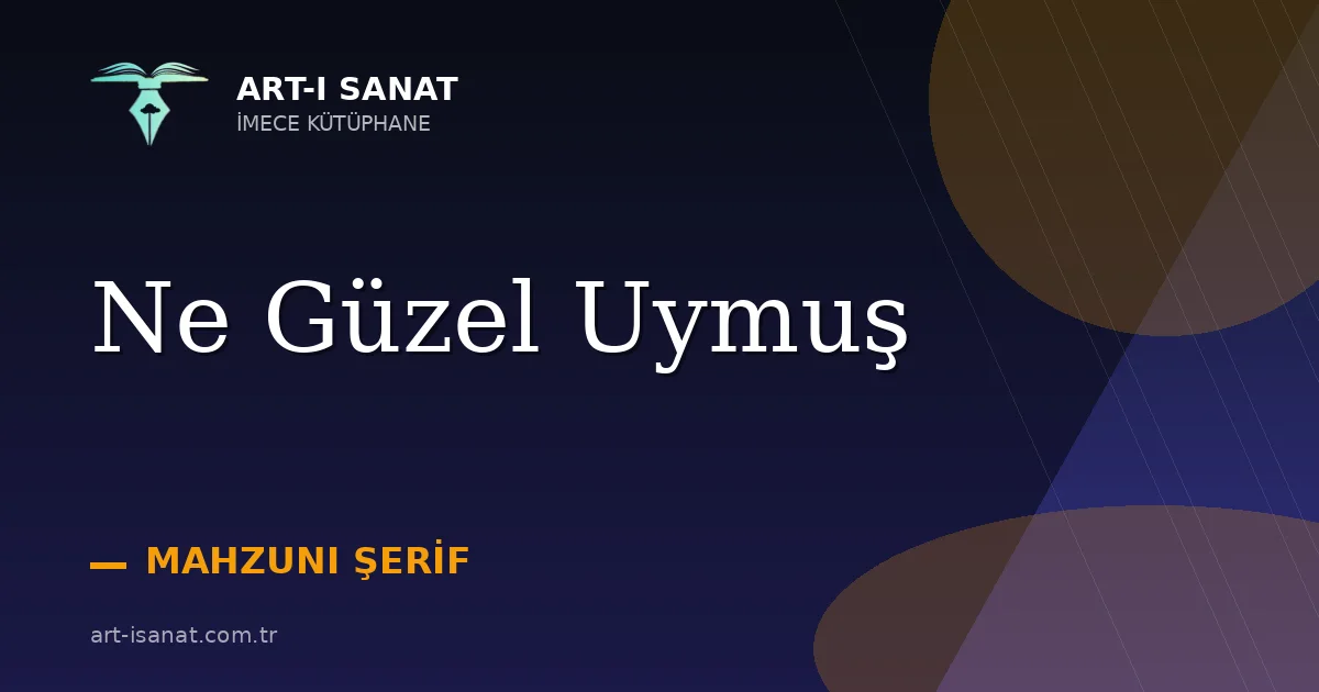 Ne Güzel Uymuş