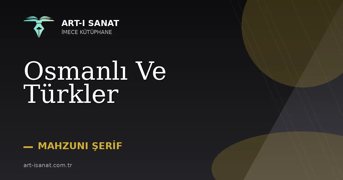 Osmanlı Ve Türkler