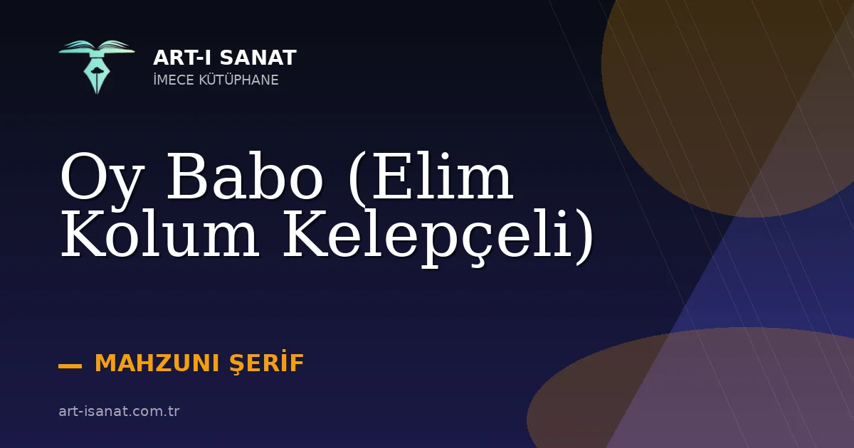 Oy Babo (Elim Kolum Kelepçeli)