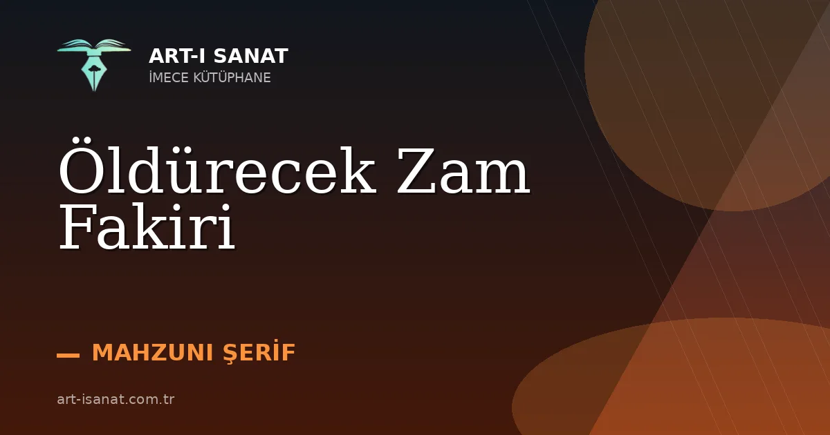 Öldürecek Zam Fakiri
