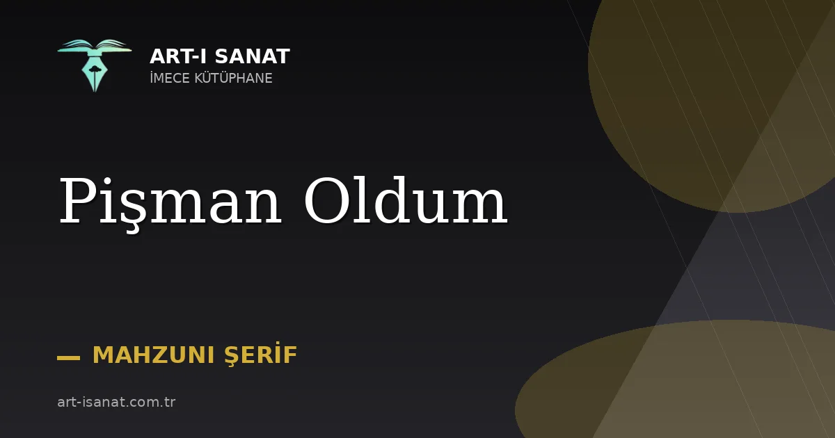 Pişman Oldum