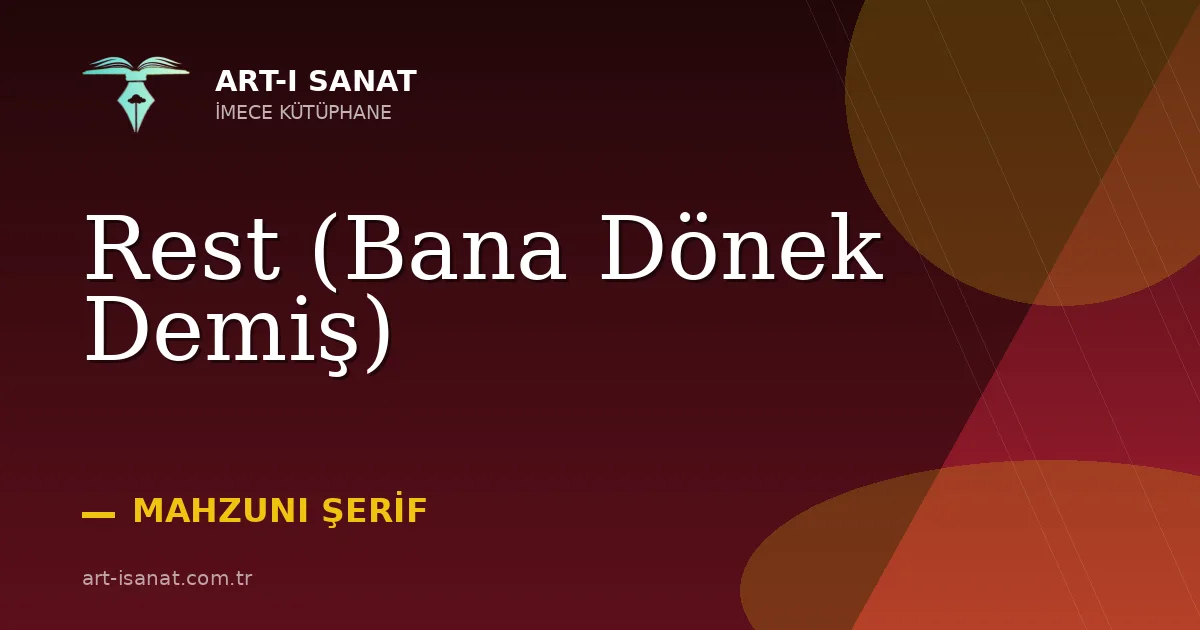 Rest (Bana Dönek Demiş)