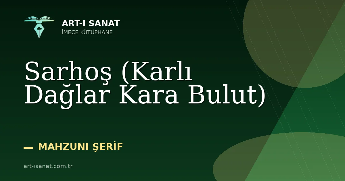 Sarhoş (Karlı Dağlar Kara Bulut)