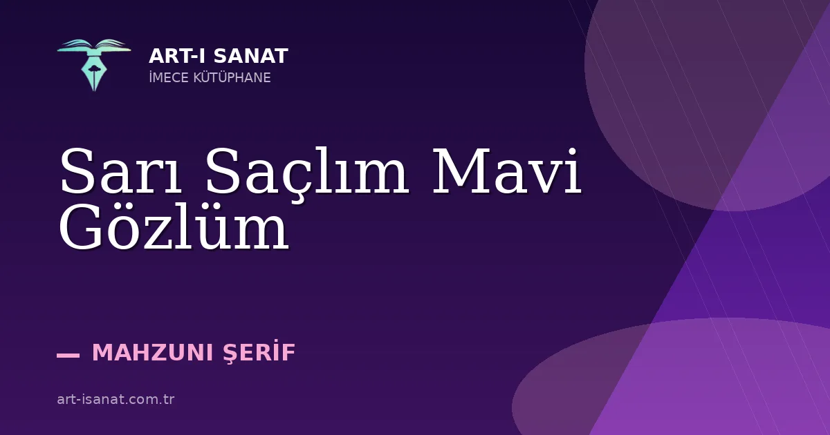 Sarı Saçlım Mavi Gözlüm