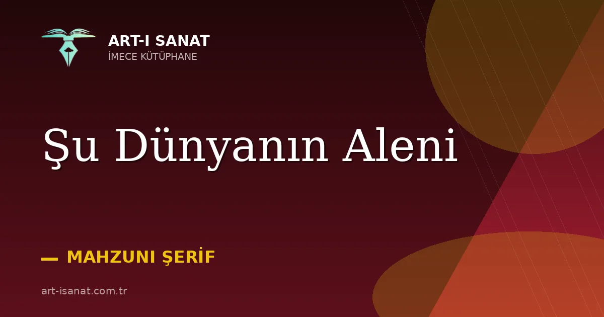 Şu Dünyanın Aleni