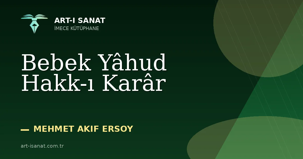 Bebek Yâhud Hakk-ı Karâr