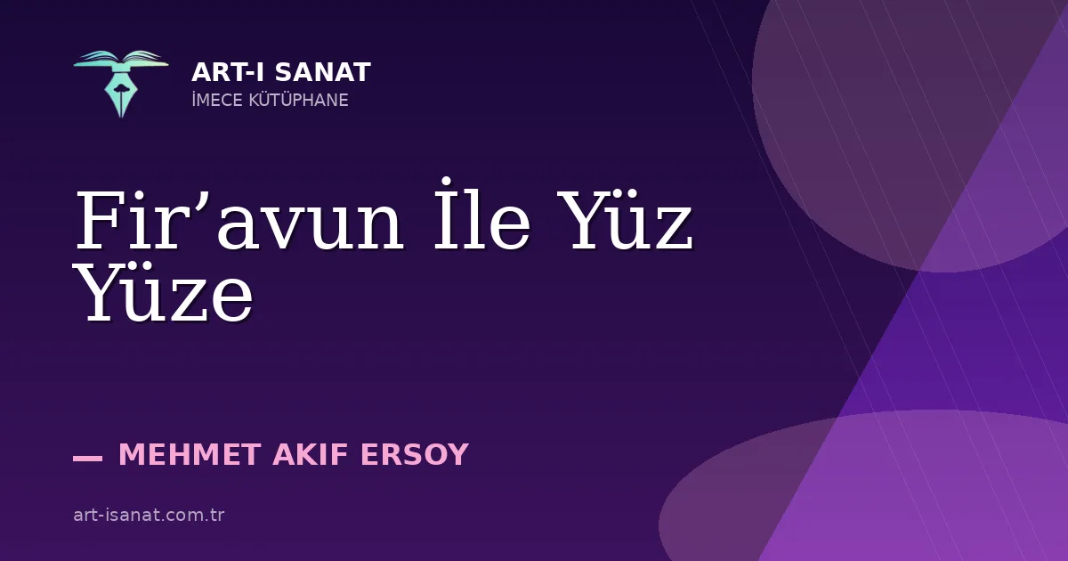 Fir’avun İle Yüz Yüze