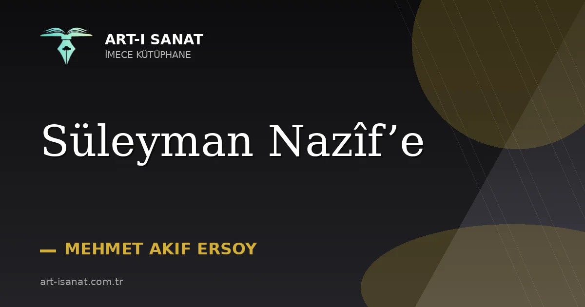 Süleyman Nazîf’e