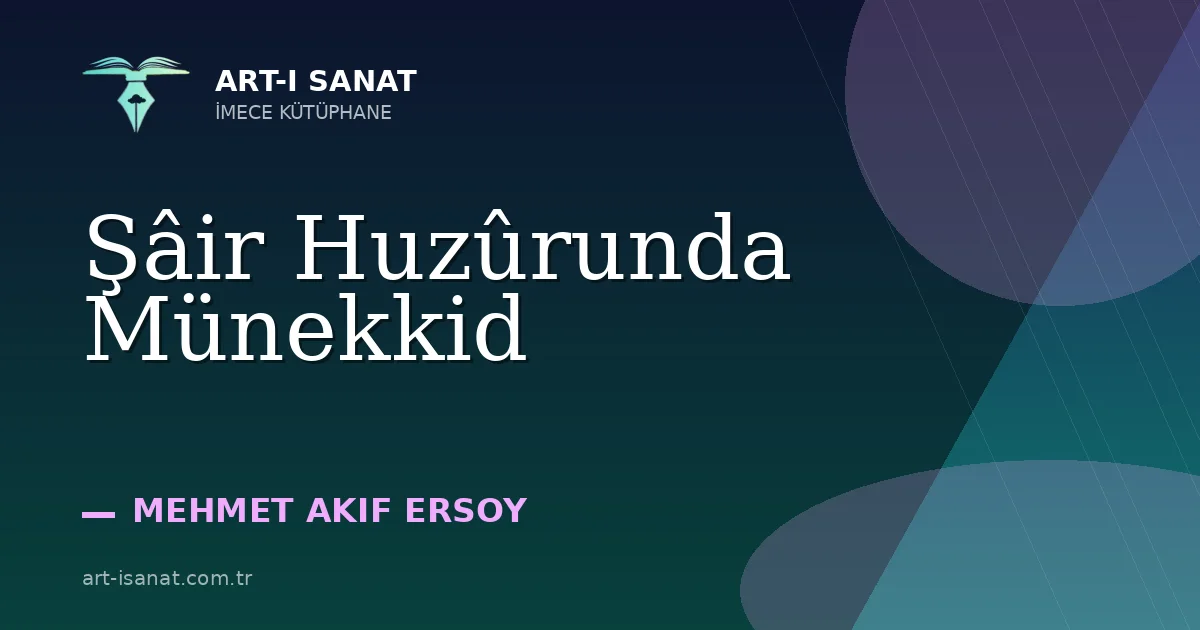 Şâir Huzûrunda Münekkid