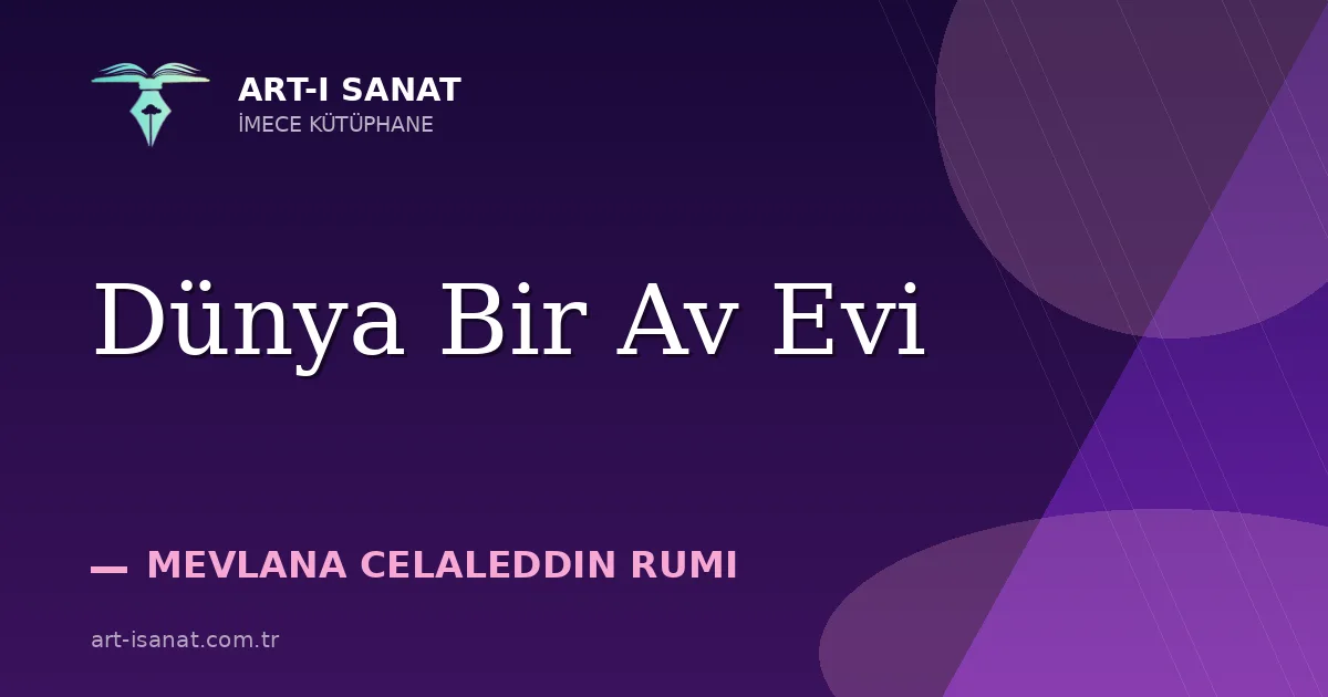 Dünya Bir Av Evi