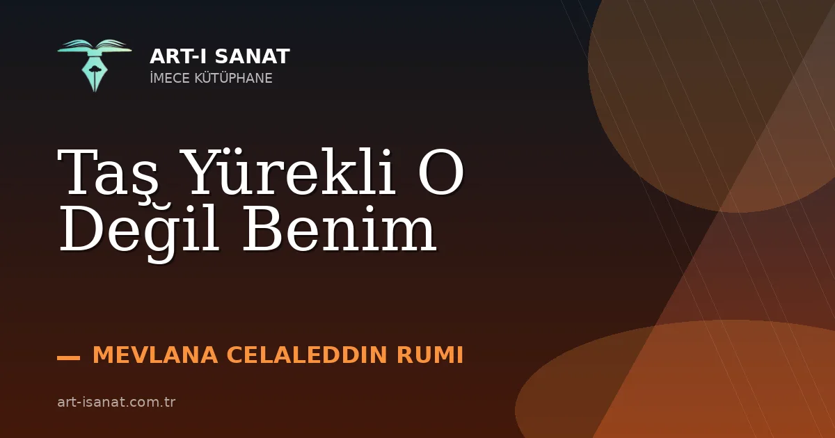Taş Yürekli O Değil Benim