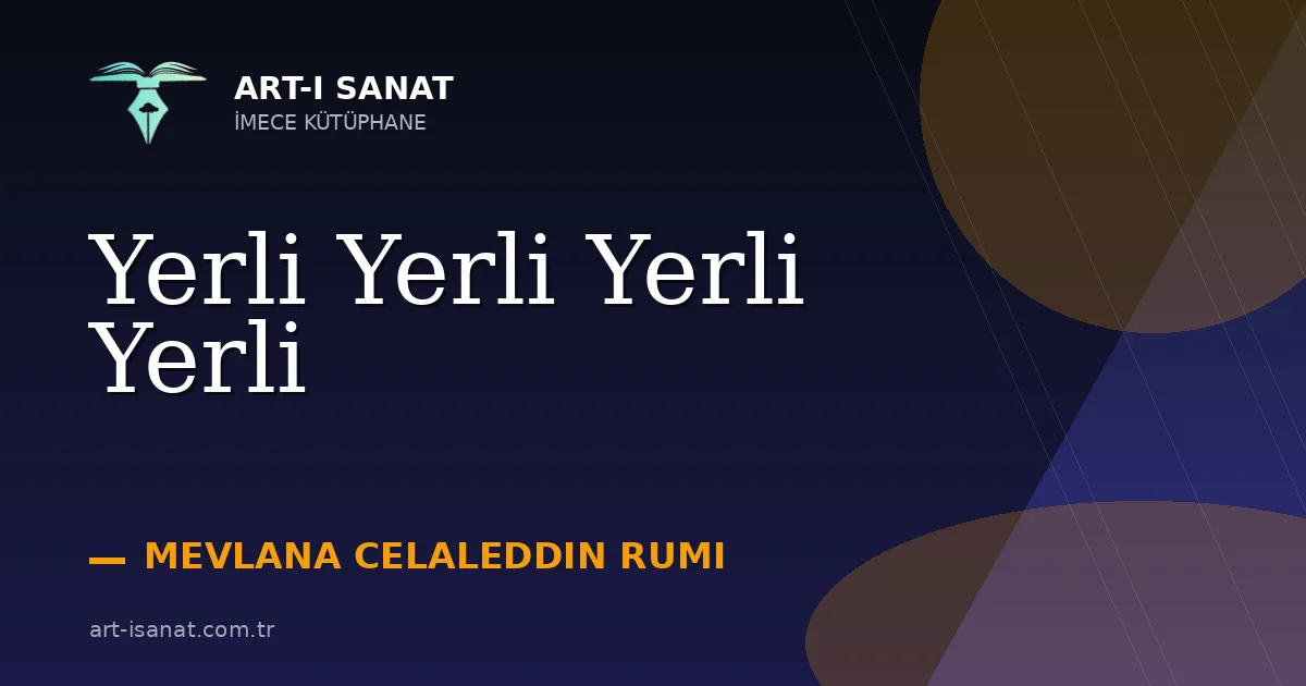 Yerli Yerli Yerli Yerli