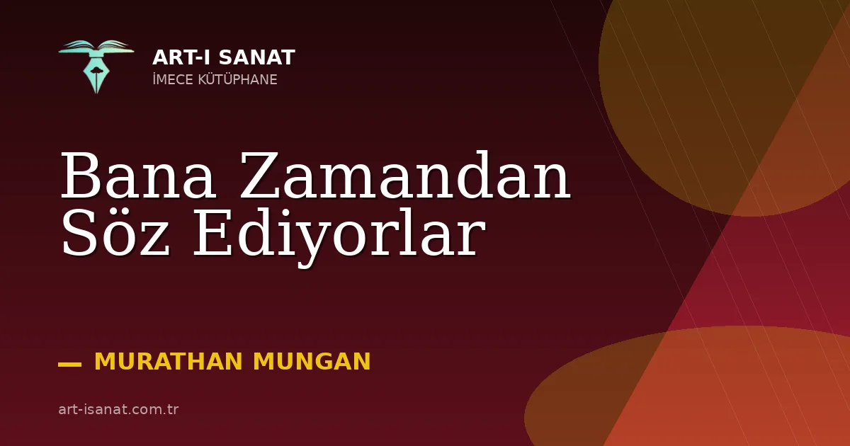 Bana Zamandan Söz Ediyorlar