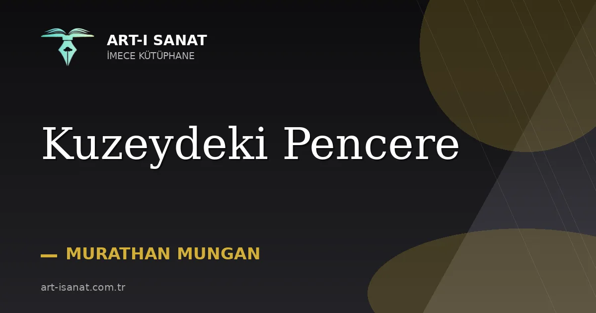 Kuzeydeki Pencere