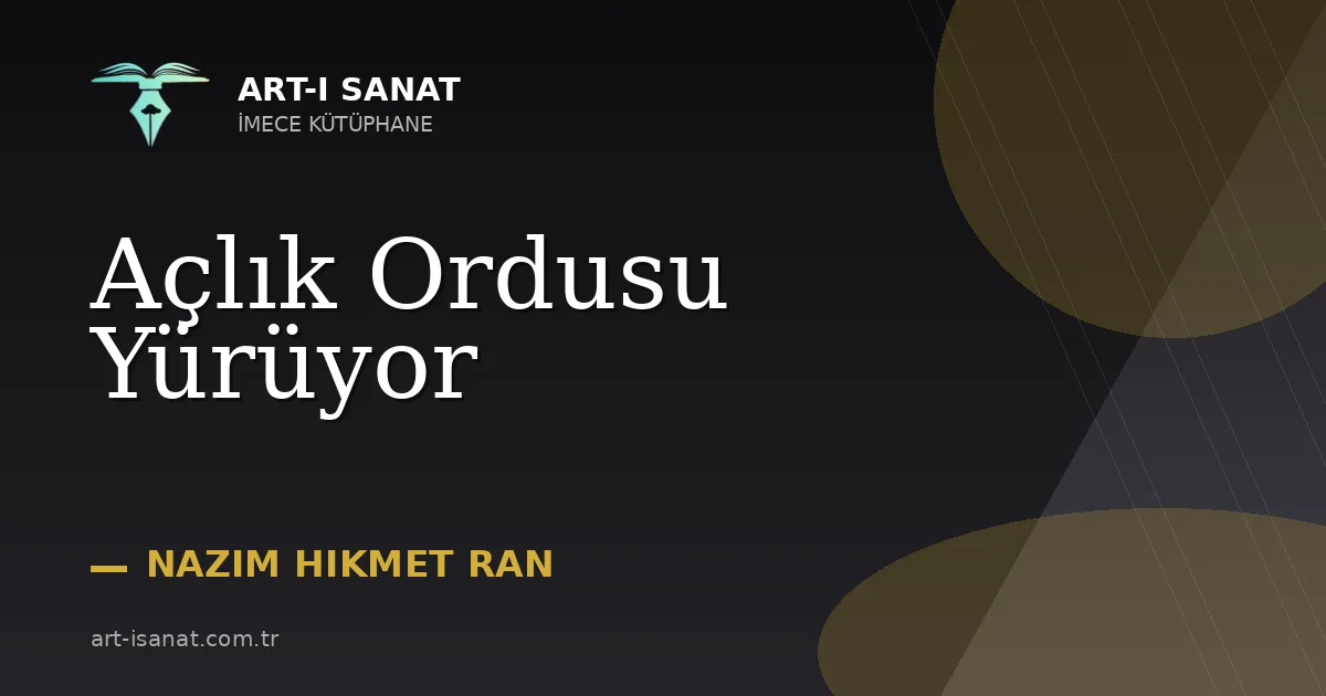 Açlık Ordusu Yürüyor