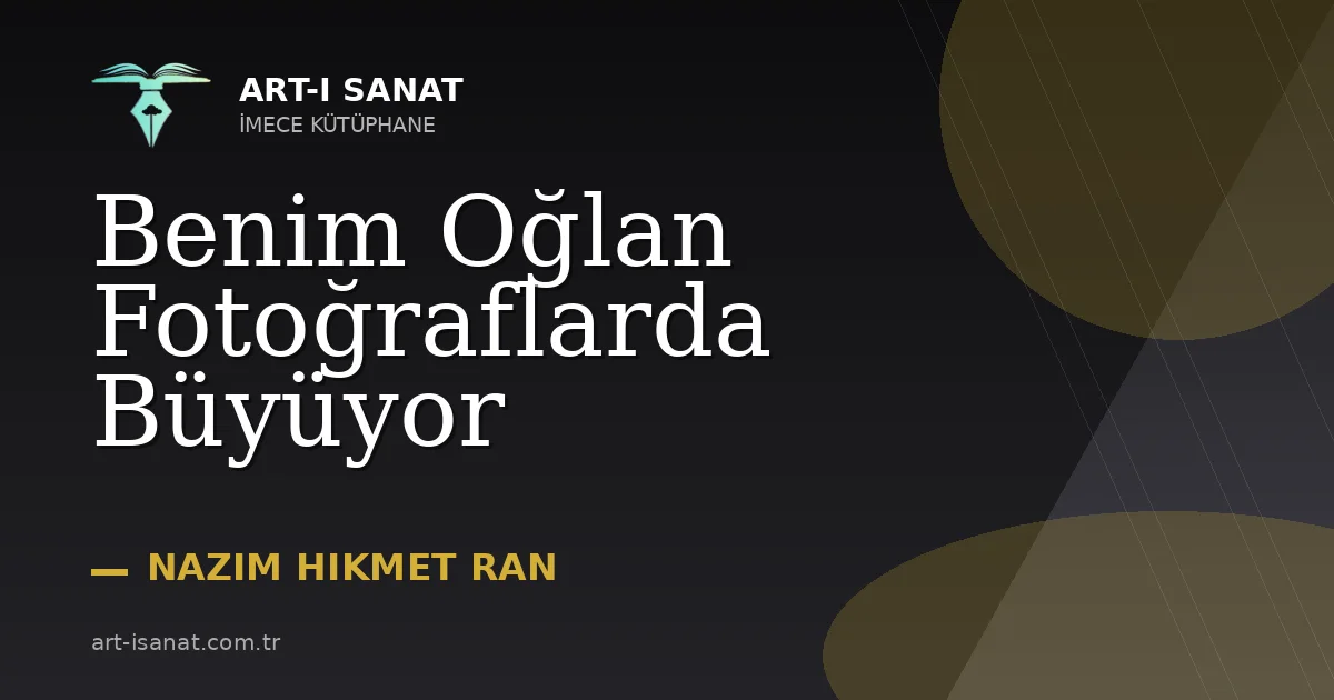 Benim Oğlan Fotoğraflarda Büyüyor