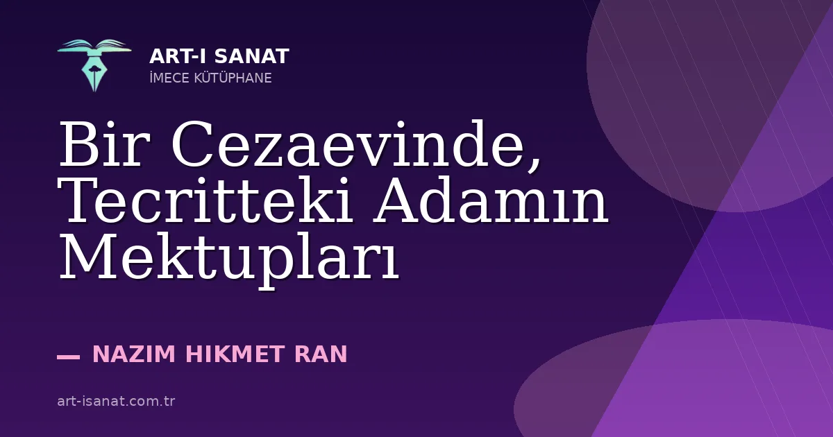 Bir Cezaevinde, Tecritteki Adamın Mektupları