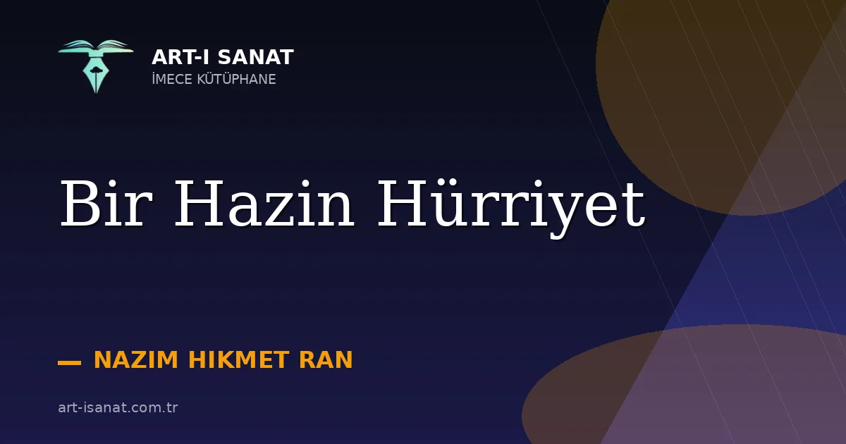 Bir Hazin Hürriyet