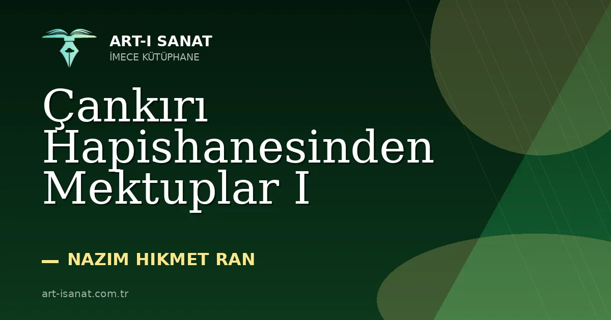 Çankırı Hapishanesinden Mektuplar I