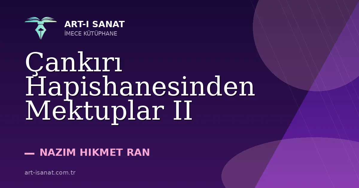 Çankırı Hapishanesinden Mektuplar II