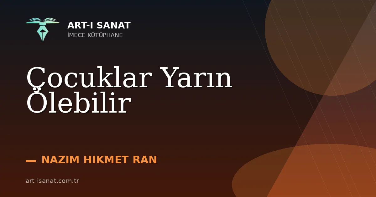 Çocuklar Yarın Ölebilir