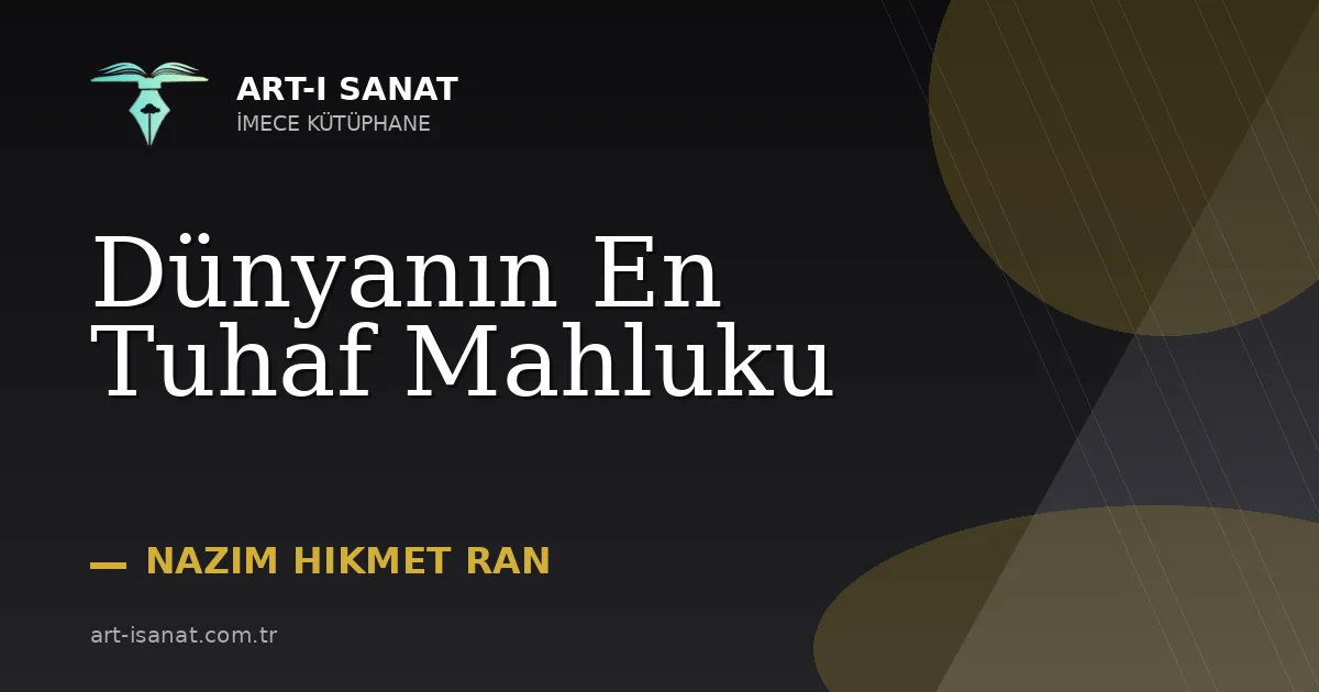 Dünyanın En Tuhaf Mahluku