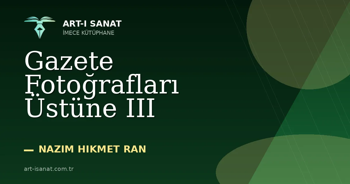 Gazete Fotoğrafları Üstüne III