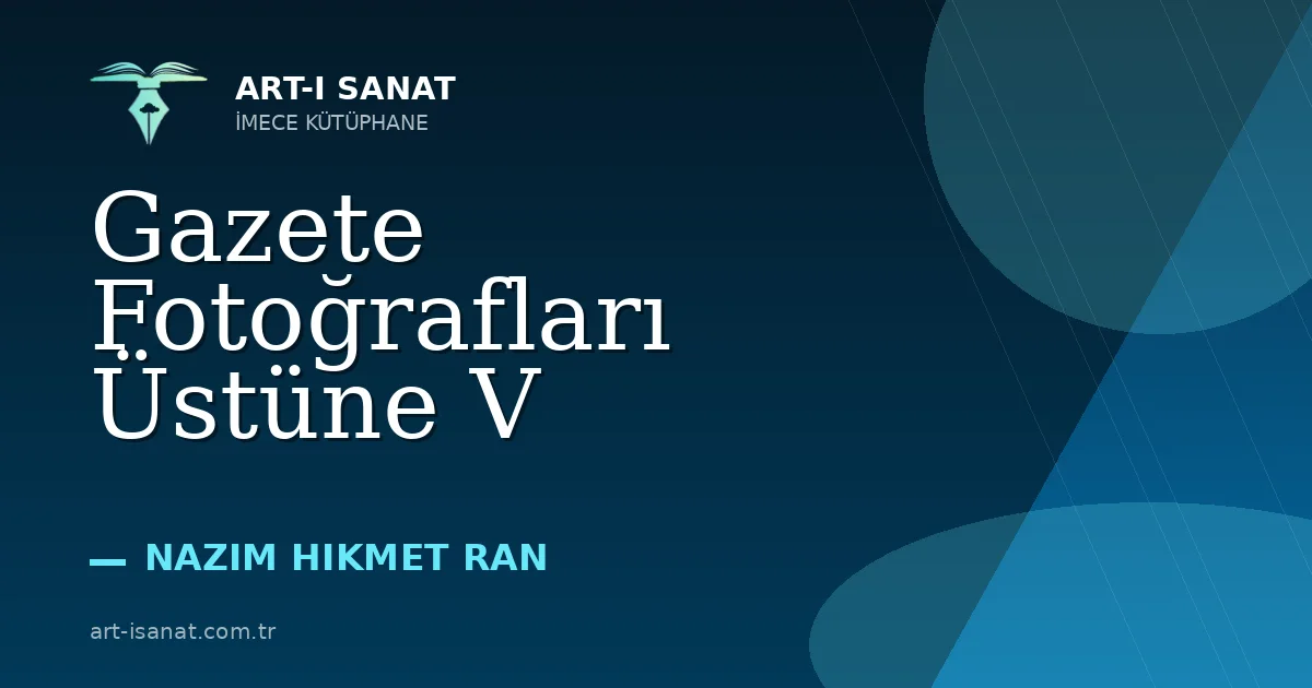 Gazete Fotoğrafları Üstüne V