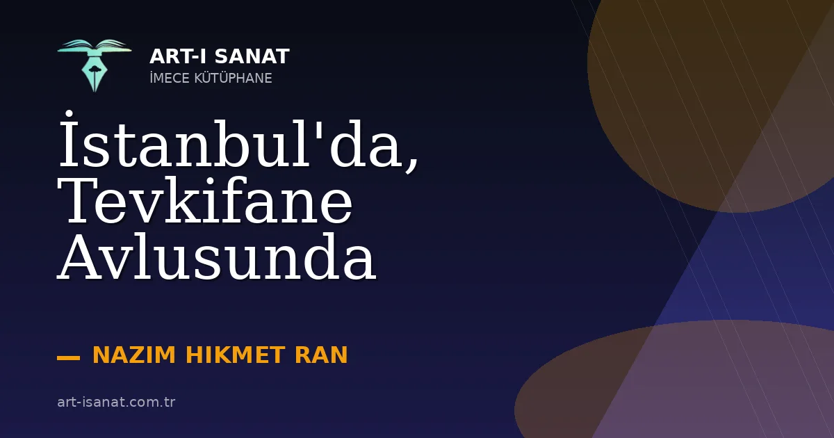 İstanbul'da, Tevkifane Avlusunda