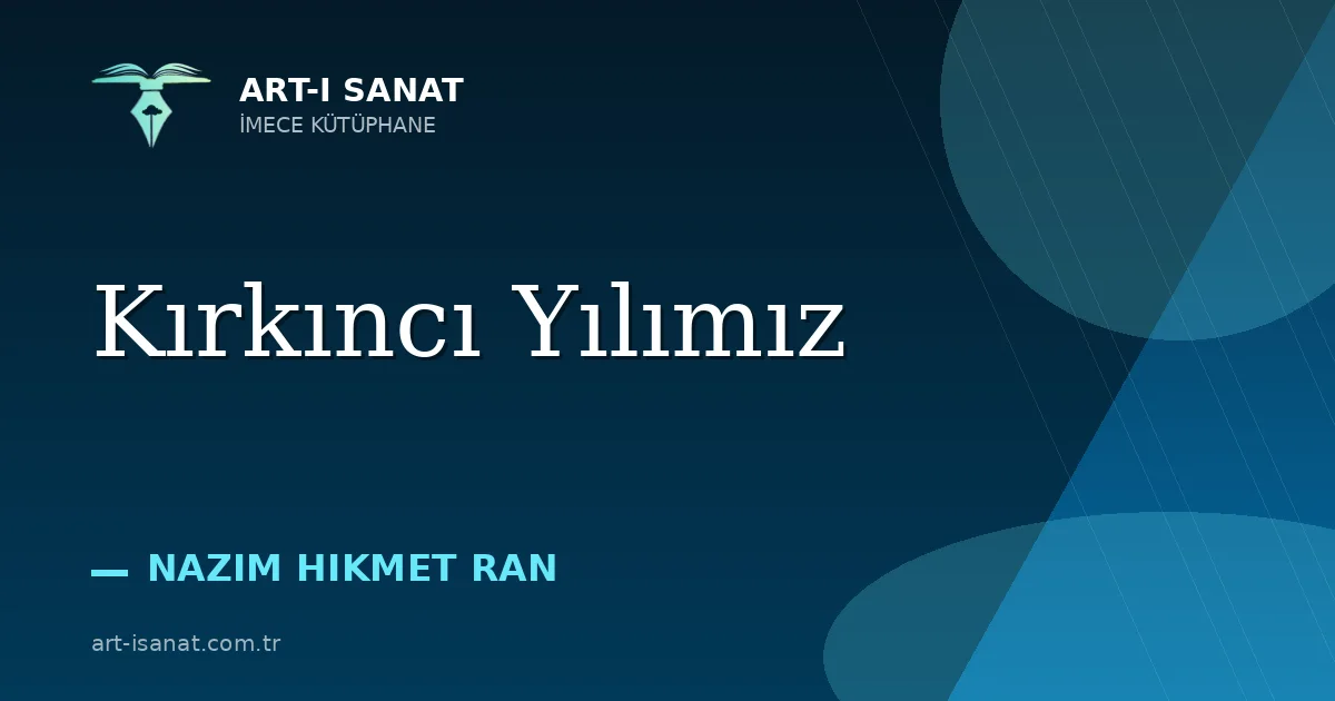 Kırkıncı Yılımız