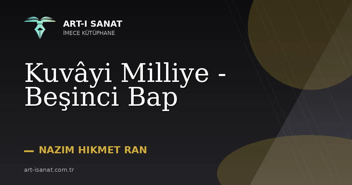 Kuvâyi Milliye - Beşinci Bap
