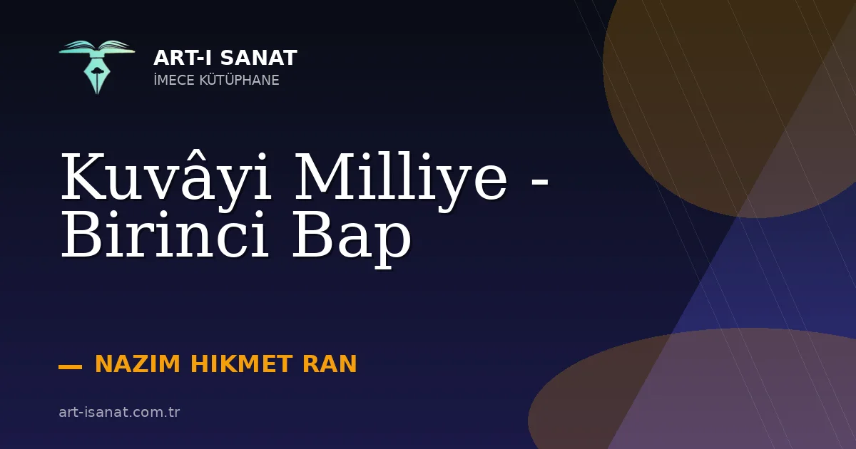 Kuvâyi Milliye - Birinci Bap