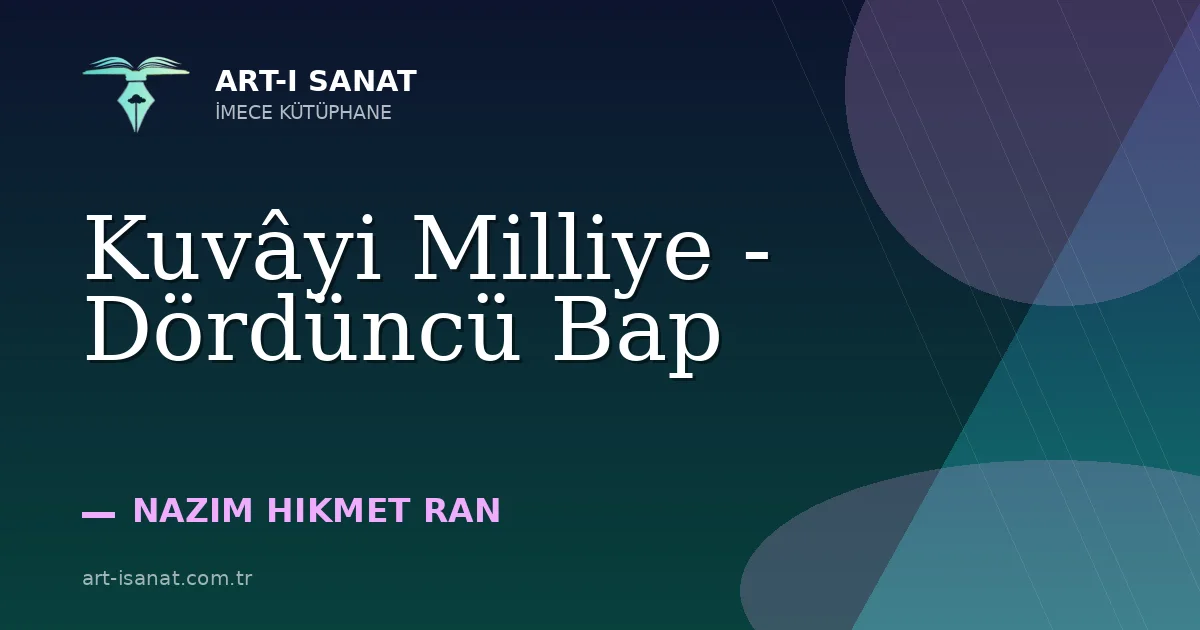 Kuvâyi Milliye - Dördüncü Bap