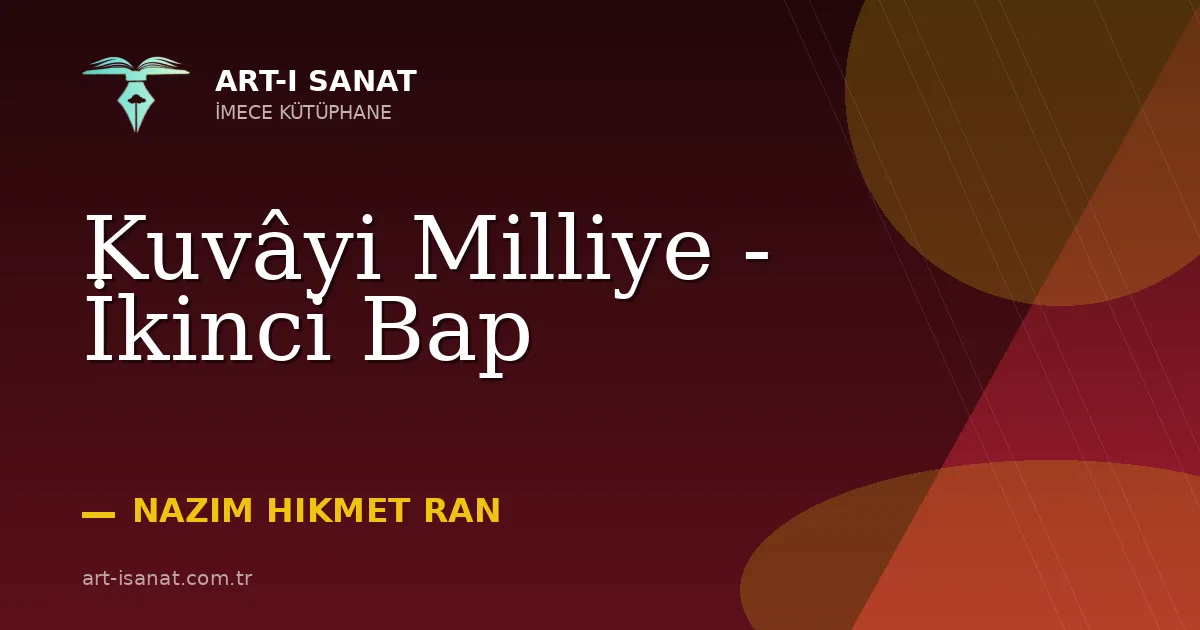 Kuvâyi Milliye - İkinci Bap