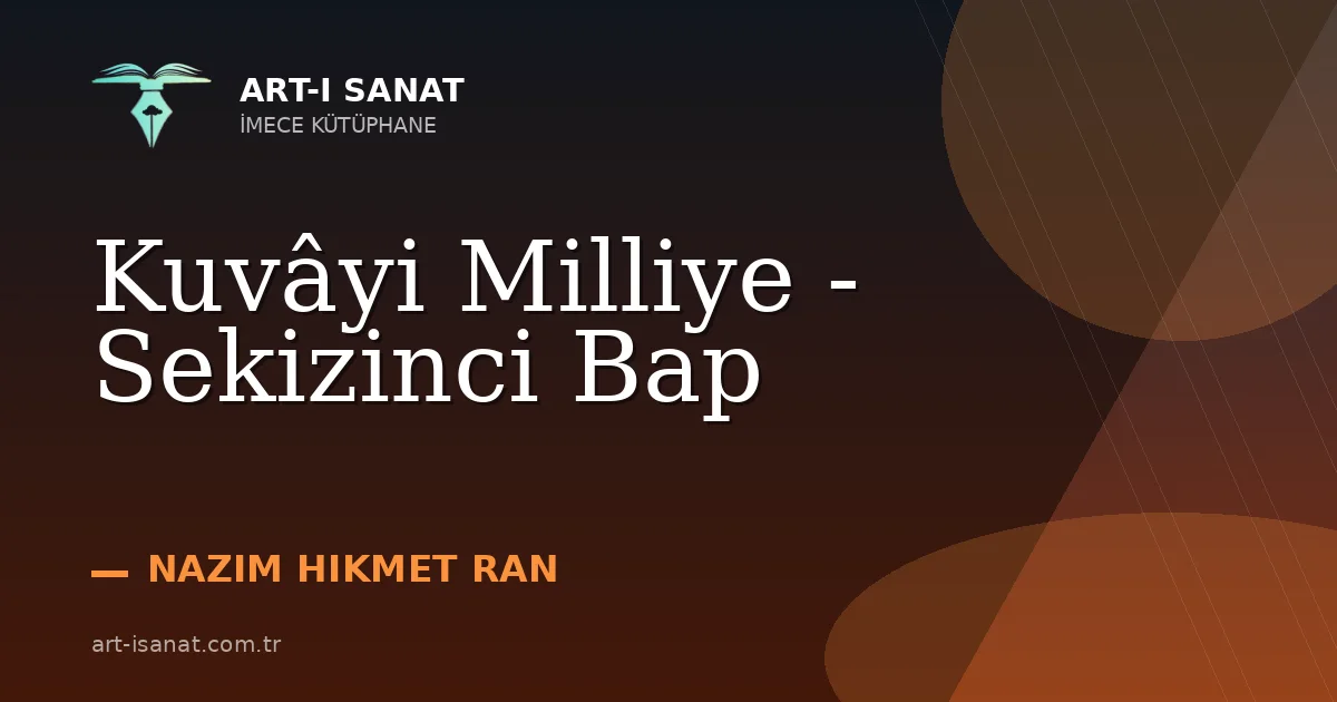 Kuvâyi Milliye - Sekizinci Bap