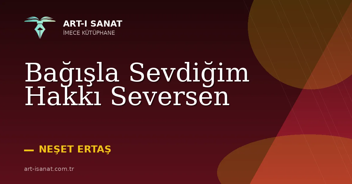 Bağışla Sevdiğim Hakkı Seversen