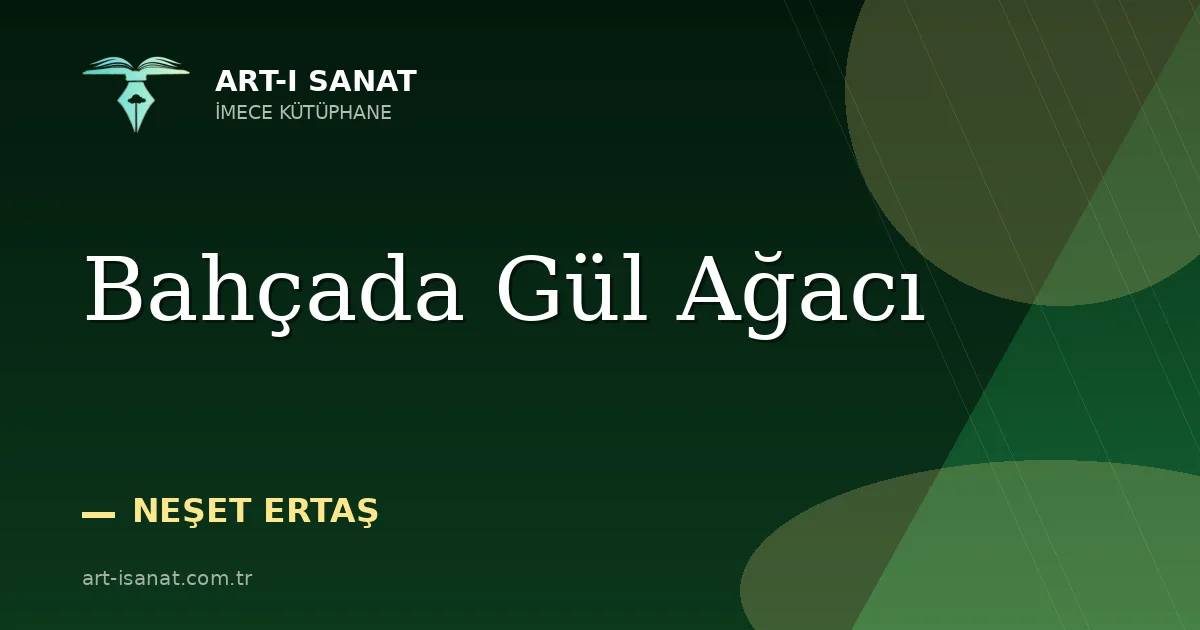 Bahçada Gül Ağacı