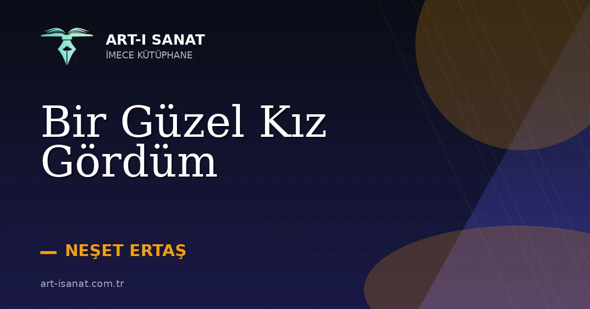 Bir Güzel Kız Gördüm