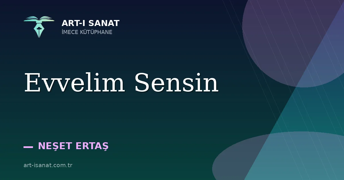 Evvelim Sensin