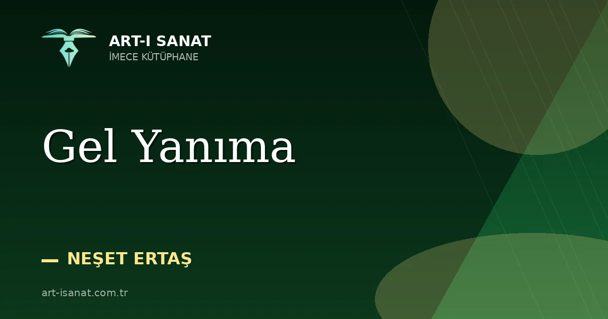 Gel Yanıma
