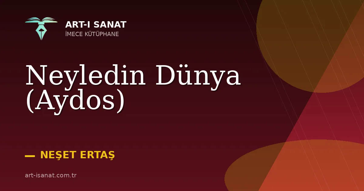 Neyledin Dünya (Aydos)