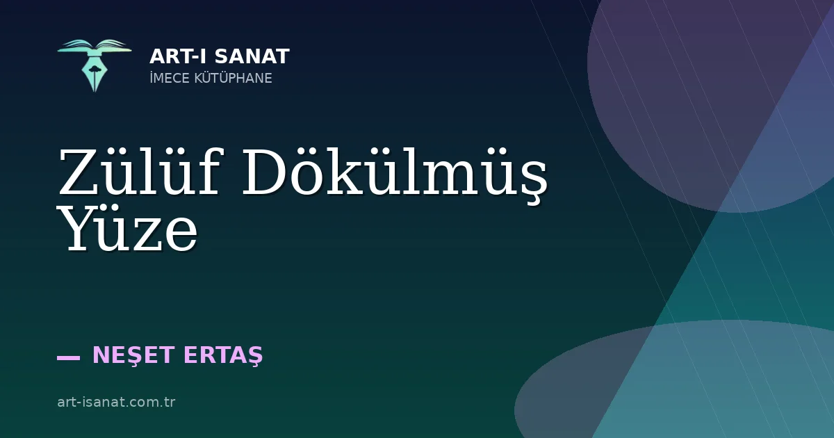 Zülüf Dökülmüş Yüze